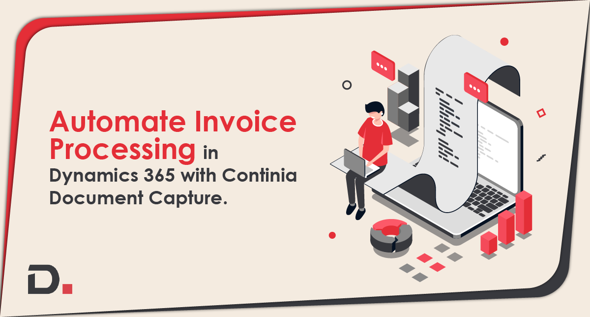 Automate Invoice Processing in Dynamics 365 with Continia Document Capture